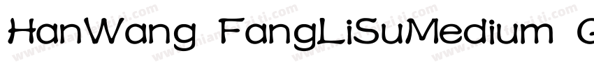 HanWang FangLiSuMedium Gb5字体转换